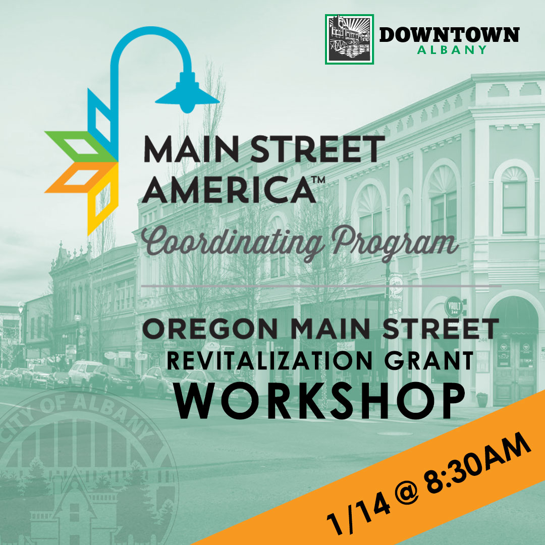 2022 Oregon Main Street Revitalization Grant Albany Downtown Association