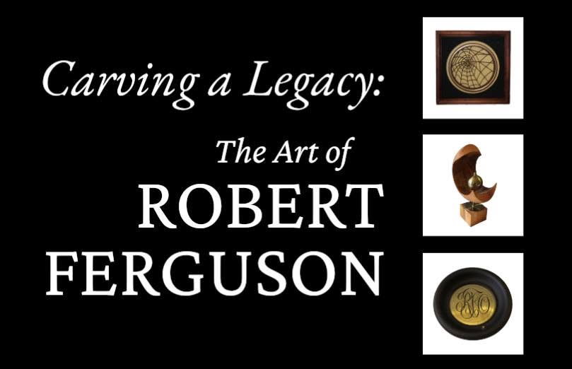 History Distilled – Marks of the Maker: The Art of Robert Ferguson